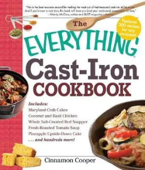Cinnamon Cooper: The Everything Cast-Iron Cookbook [2010] paperback