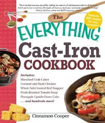 Cinnamon Cooper: The Everything Cast-Iron Cookbook [2010] paperback